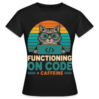 Fonctionner sous Code et Caffeine Cat - T-shirt Femme - noir - Devant - AI Model Female 172 dark (172cm)