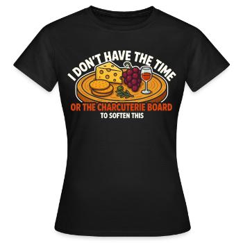 Time Crunched Charcuterie - Women's T-Shirt - black - Front - AI Model Female 172 dark (172cm)