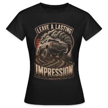 Rolling Coal Leave A Lasting Impression - Women's T-Shirt - black - Front - AI Model Female 172 dark (172cm)