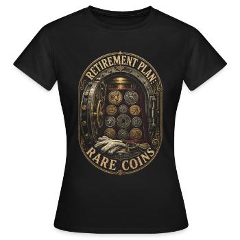 Plan de retraite Numismatics pour collectionneurs de pièces rares - T-shirt Femme - noir - Devant - AI Model Female 172 dark (172cm)