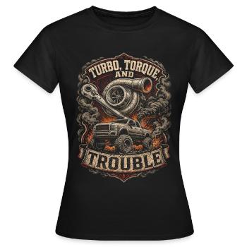 Rolling Coal Turbo Torque And Trouble - Women's T-Shirt - black - Front - AI Model Female 172 dark (172cm)