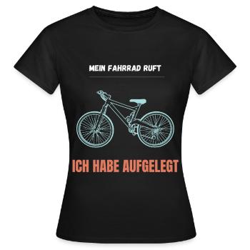 Mein Fahrrad ruft aufgelegt - Frauen T-Shirt - Schwarz - Vorne - AI Model Female 172 dark (172cm)