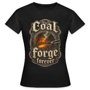 Forgeron Forgeron Maréchal-ferrer Forge à charbon pour toujours - T-shirt Femme - noir - Devant - AI Model Female 172 dark (172cm)