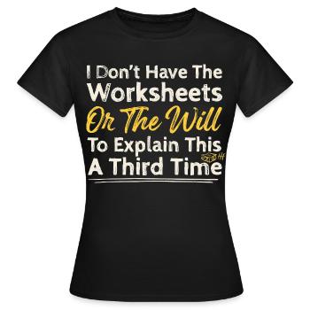 Je n’ai pas la citation des fiches d’exercices - T-shirt Femme - noir - Devant - AI Model Female 172 dark (172cm)