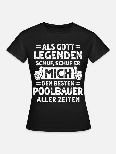 Poolbauer - Frauen T-Shirt - Schwarz