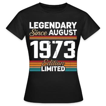 Légendaire Depuis Août 1973 Vintage Rétro - T-shirt Femme - noir - Devant - AI Model Female 172 dark (172cm)