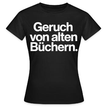 Geruch von alten Büchern Spruch T-Shirt Leser - Frauen T-Shirt - Schwarz - Vorne - AI Model Female 172 dark (172cm)