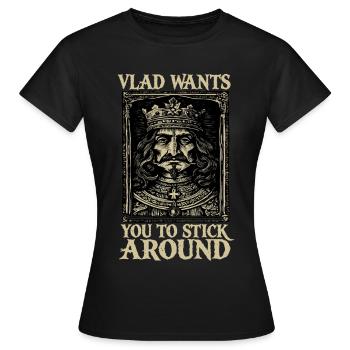 Vlad Will Dich Bleiben – Königliches Portrait - Frauen T-Shirt - Schwarz - Vorne - AI Model Female 172 dark (172cm)