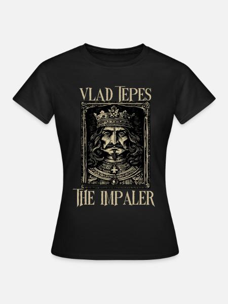 Vlad Tepes: Der Impaler - Frauen T-Shirt - Schwarz