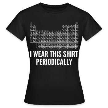 Periodensystem Chemie Humor Wissenschaft Geek - Frauen T-Shirt - Schwarz - Vorne - AI Model Female 172 dark (172cm)
