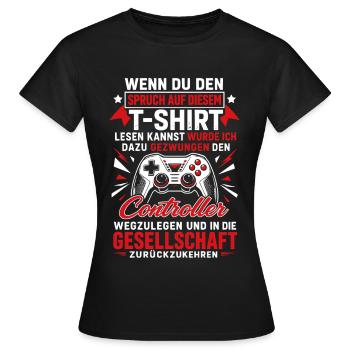 Controller Gamer Spruch Zocker - Frauen T-Shirt - Schwarz - Vorne - AI Model Female 172 dark (172cm)