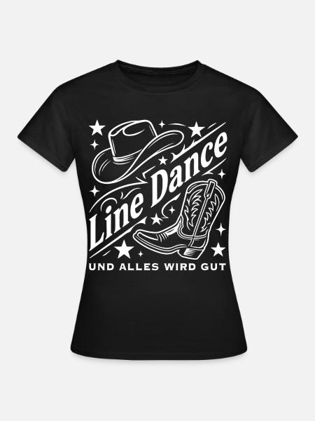 Line Dance Cowboyhut Stiefel Grafik - Frauen T-Shirt - Schwarz