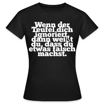 Teufel Shirt Damen Glauben Spruch Lustig - Frauen T-Shirt - Schwarz - Vorne - AI Model Female 172 dark (172cm)