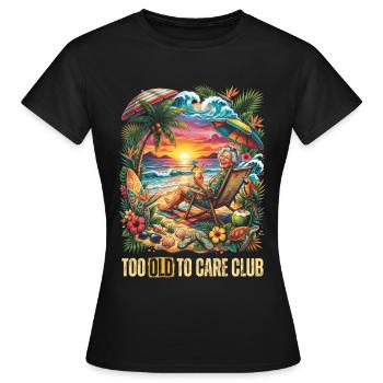 Too Old To Care Club Oma-Urlaub - Frauen T-Shirt - Schwarz - Vorne - AI Model Female 172 dark (172cm)