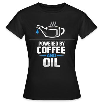 Powered By Coffee And Oil Schrauber Spruch Kaffee - Women's T-Shirt - black - Front - AI Model Female 172 dark (172cm)