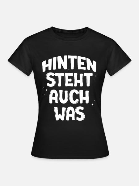 Lustiger Spruch - Witziges Humor T-Shirt - Frauen T-Shirt - Schwarz