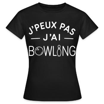 Bowling Humour Cadeau Passionné de Quilles - T-shirt Femme - noir - Devant - AI Model Female 172 dark (172cm)