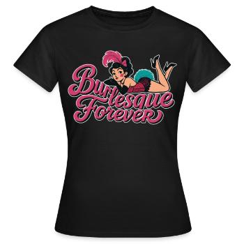 Burlesque Forever : Beauté Pin-Up vintage - T-shirt Femme - noir - Devant - AI Model Female 172 dark (172cm)