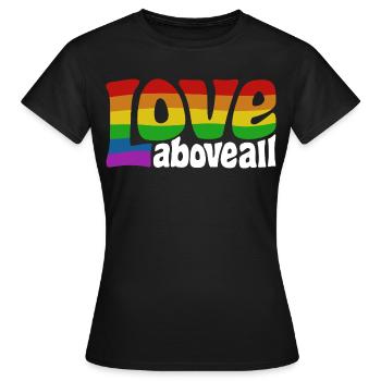 L’amour par-dessus tout | Design de la fierté arc-en-ciel - T-shirt Femme - noir - Devant - AI Model Female 172 dark (172cm)