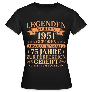 1951 Jahrgang geboren Legenden 75. Geburtstag - Frauen T-Shirt - Schwarz - Vorne - AI Model Female 172 dark (172cm)