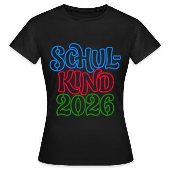 Schoolchild 2026 | Neon Optics | School enrollment - Women's T-Shirt - black - Front - AI Model Female 172 dark (172cm)