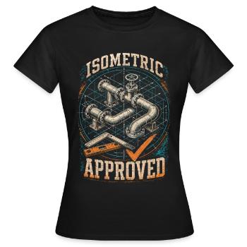 Ingénieur en tuyauterie Souillière Isométrique Approuvé - T-shirt Femme - noir - Devant - AI Model Female 172 dark (172cm)
