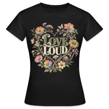 Liebe laut Blumen Motiv für Vielfalt und Liebe - Frauen T-Shirt - Schwarz - Vorne - AI Model Female 172 dark (172cm)