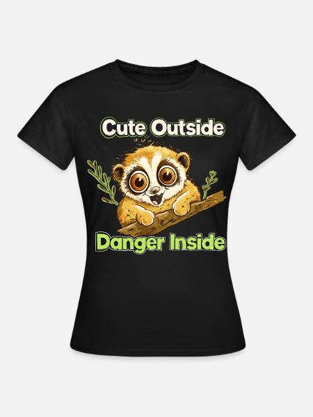 Cute Outside Danger Inside - Frauen T-Shirt - Schwarz