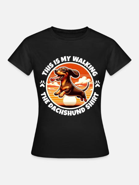 Lustige Dackel Sprüche - Frauen T-Shirt - Schwarz