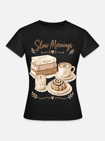 SlowMornings Kaffee & Bücher - Frauen T-Shirt - Schwarz