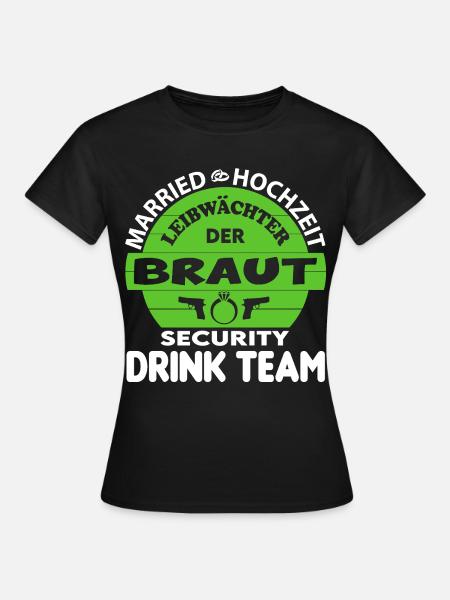 Junggesellenabschied Security Leibwächter Braut - Frauen T-Shirt - Schwarz