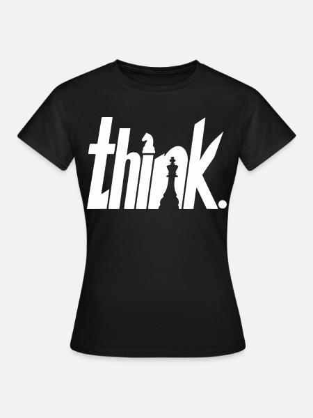 Schach Think - Frauen T-Shirt - Schwarz