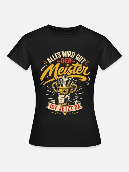 Meisterprüfung bestanden - Frauen T-Shirt - Schwarz