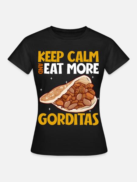 Keep Calm - Gorditas - Frauen T-Shirt - Schwarz