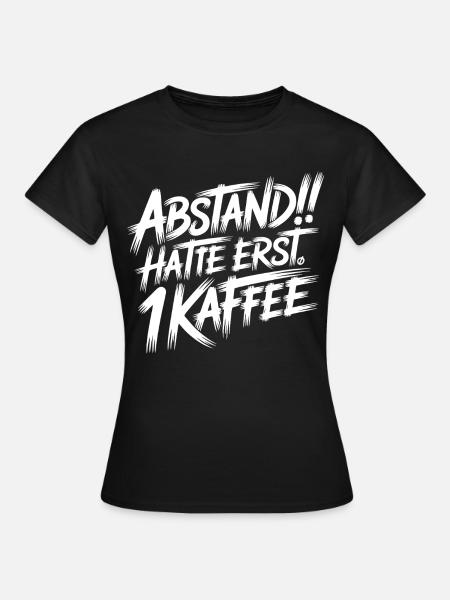 Morgenmuffel Kaffee - Frauen T-Shirt - Schwarz