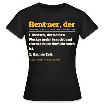 Rentner Definition Lustiger Spruch Ruhestand Rente - Frauen T-Shirt - Schwarz - Vorne - AI Model Female 172 dark (172cm)