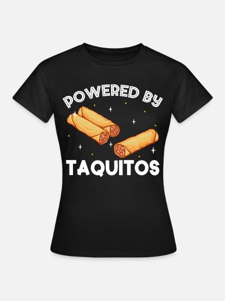 Powered by Taquitos - Frauen T-Shirt - Schwarz