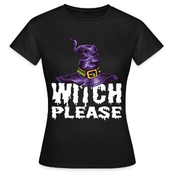 Witch Please Halloween Hexen Kostüm Hexenhut - Frauen T-Shirt - Schwarz - Vorne - AI Model Female 172 dark (172cm)