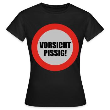 Vorsicht pissig - Frauen T-Shirt - Schwarz - Vorne - AI Model Female 172 dark (172cm)