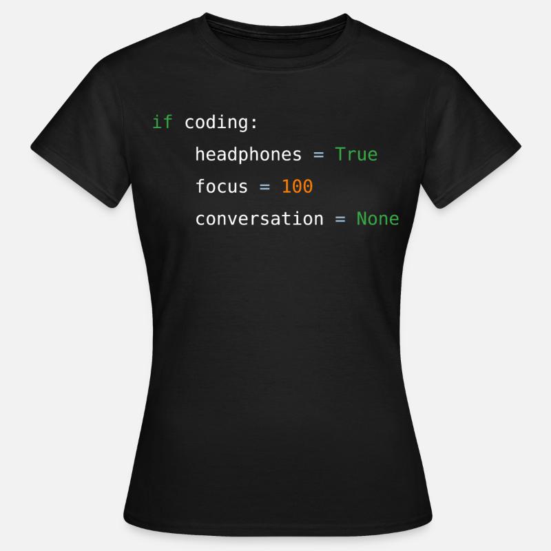 If coding headphones - Women's T-Shirt - black