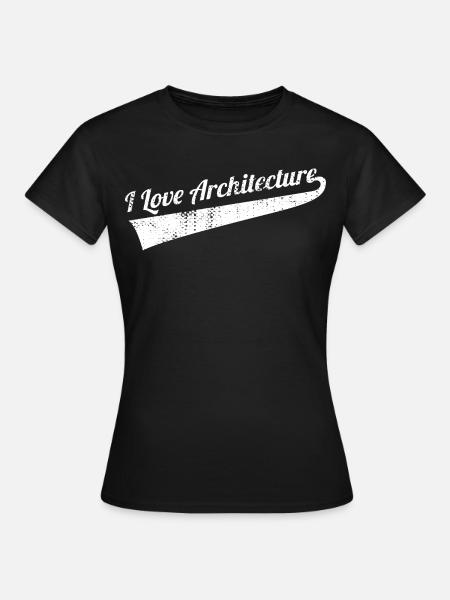 Architektur Liebe - Frauen T-Shirt - Schwarz