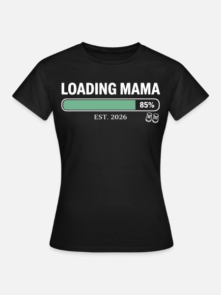 Loading Mama 2026 Schwangerschaft - Frauen T-Shirt - Schwarz