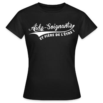 Aide-Soignante et fière de l'être ! - T-shirt Femme - noir - Devant - AI Model Female 172 dark (172cm)