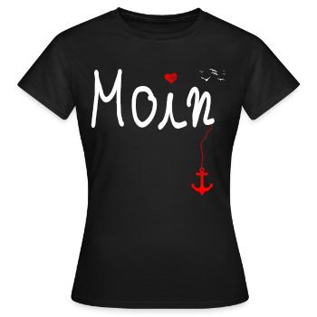 Moin Begrüßung Norddeutschland Super Geschenkidee - Frauen T-Shirt - Schwarz - Vorne - AI Model Female 172 dark (172cm)