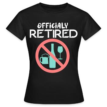 Officially Retired Drinker Alcoholic Veteran - Women's T-Shirt - black - Front - AI Model Female 172 dark (172cm)