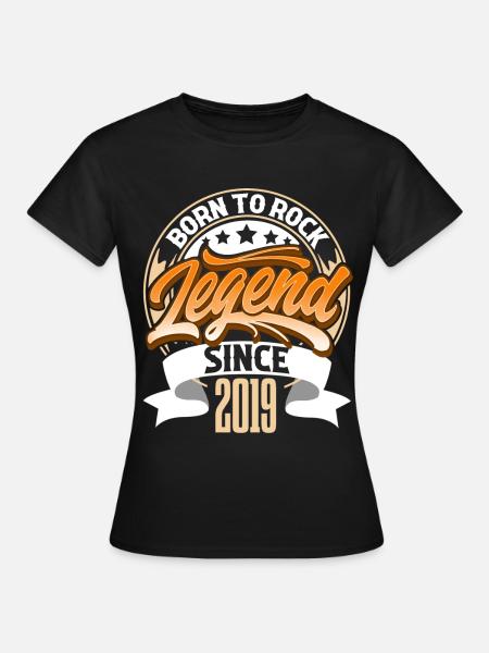 2019 Geburtsjahr Geburtstag Legende Born To Rock - Frauen T-Shirt - Schwarz