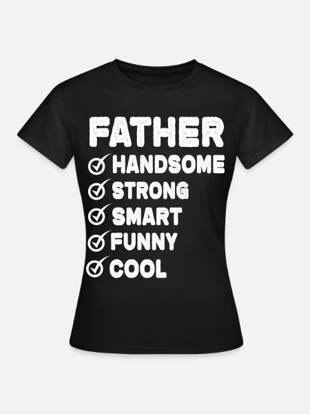 Father - Frauen T-Shirt - Schwarz