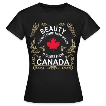Du bist so Schön wie ein Kanadier ! - Frauen T-Shirt - Schwarz - Vorne - AI Model Female 172 dark (172cm)
