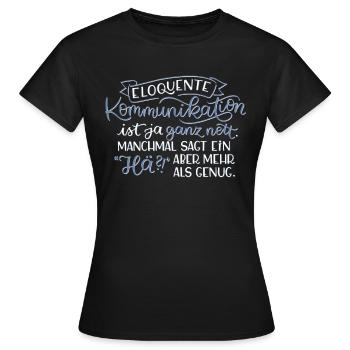 Eloquente Kommunikation - Frauen T-Shirt - Schwarz - Vorne - AI Model Female 172 dark (172cm)