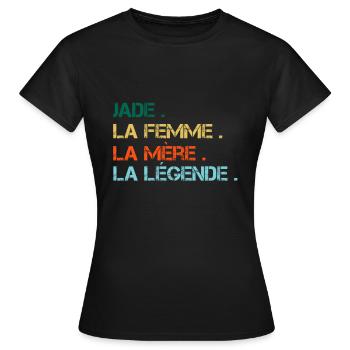 Jade - die Frau, die Mutter, die Legende - Frauen T-Shirt - Schwarz - Vorne - AI Model Female 172 dark (172cm)